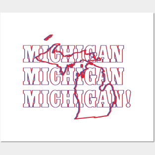 Michigan, Michigan, Michigan! Posters and Art